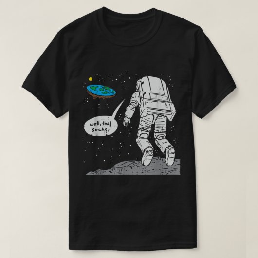 Funny Moon Landing, Flat Earth, dat zweert, ruimte T-shirt (Design voorkant)