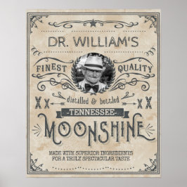 Funny  Moonshine Hillbilly Medicine Custom Poster