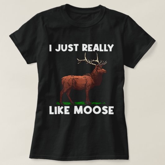 Funny Moose Design for Men Elk Deer Animal M T-shirt (Design voorkant)