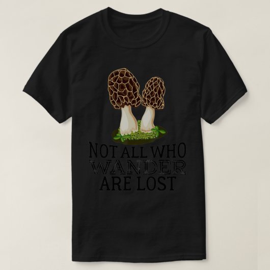 Funny Morel Mushroom Gift Foraging Mushroom Huntin T-shirt (Design voorkant)