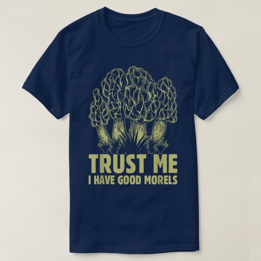 Funny Morel Mushroom Hunter Foraging Lucky T-shirt (Design voorkant)