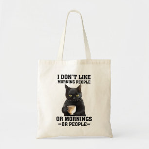 Funny Morning Cat Gezegde Tote Bag