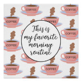 Funny Morning Coffee Perfect Poster (Voorkant)