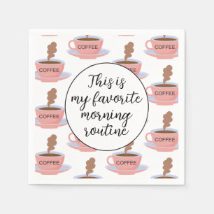 Funny Morning Coffee Servet
