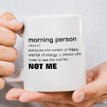 Funny Morning Person Koffie Mok<br><div class="desc">Voor het individu dat zeker GEEN ochtendmens is, is deze mok precies goed voor die ochtendbroekie in je leven. Wijzig de tekst, letterstijl en kleur om het uw eigen te maken, of voeg zelfs de naam van de ontvangers toe voor een echt aangepast geschenk. Veel mok koffiestijlen en maten om...</div>