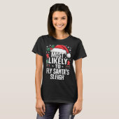 Funny Most Likely To Christmas Family Pajama Match T-shirt (Voorkant volledig)