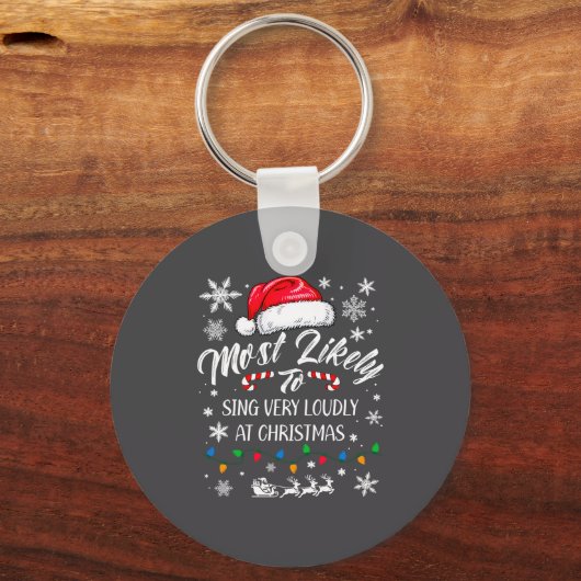Funny Most Likely To Christmas Singing Long Sleeve Sleutelhanger (Voorkant)
