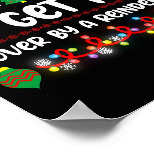 Funny Most Likely To Get Run Over By A Reindeer Poster (Hoek)