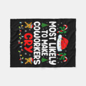 Funny Most Likely To Make Coworker Cry Matching Of Fleece Deken (Voorkant (Horizontaal))