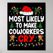 Funny Most Likely To Make Coworker Cry Matching Of Poster (Voorkant)