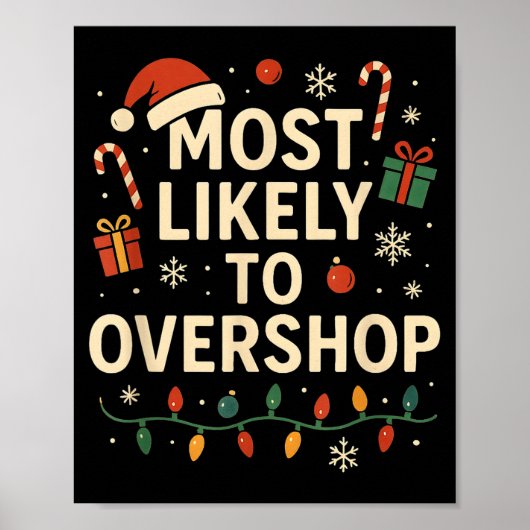 Funny Most Likely To Overshop Family Christmas  Poster (Voorkant)