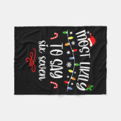 Funny Most Likely To Say Six Seven 67 Meme Christm Fleece Deken (Voorkant (Horizontaal))