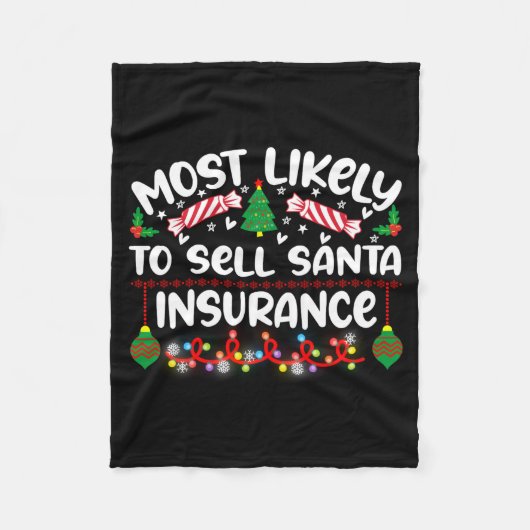 Funny Most Likely To Sell Santa Insurance  Fleece Deken (Voorkant)