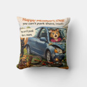 Funny Mother's Day cat car crash you can't park th Kussen (Voorkant)