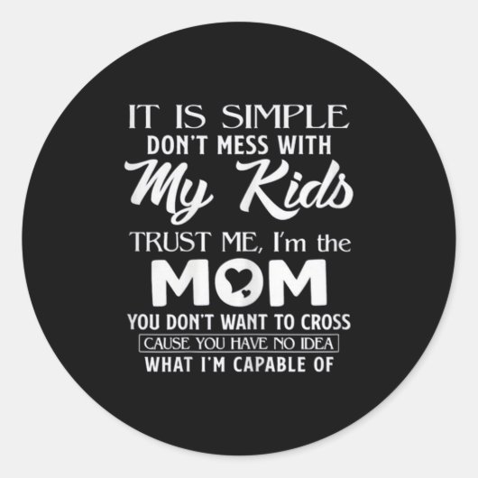 Funny Mother's Day Gift For Moms Womens Its Simple Ronde Sticker (Voorkant)