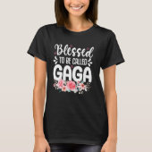 Funny Mother's Day Grandma Blessed To Be Called Ga T-shirt (Voorkant)