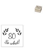 Funny Motivatie Rustic Twigs 80th Birthday Rubberstempel (Gestempeld)