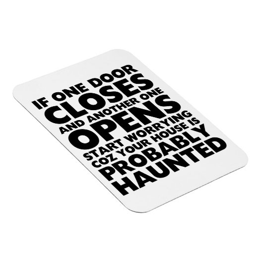 Funny Motivation Quotes Haunted House Magnet Magneet (Rechterzijde)