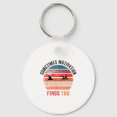 Funny Motivation Shark Quote, Sometimes Motivation Sleutelhanger (Voorkant)