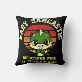 Funny Motivational Dragon - Burn Your Excuses Kussen