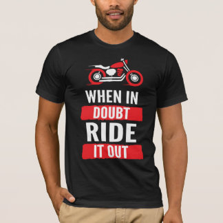 Funny Motorcycle T shirten T-shirt