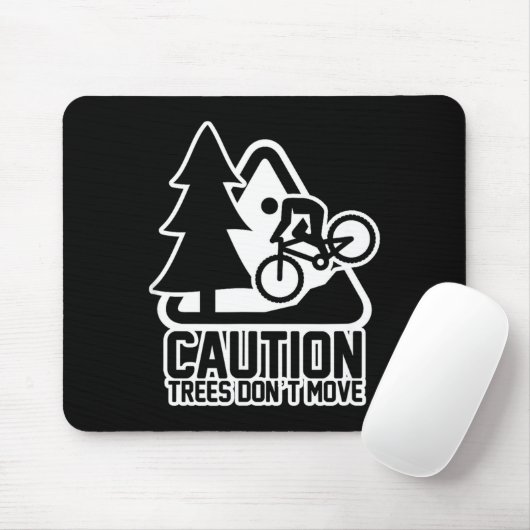 Funny Mountain Biking Warning - Caution Trees Do N Muismat (Met muis)