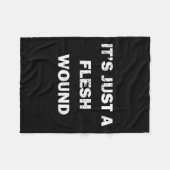 Funny Movie Quote It's Just A Flesh Wound Fleece Deken (Voorkant (Horizontaal))