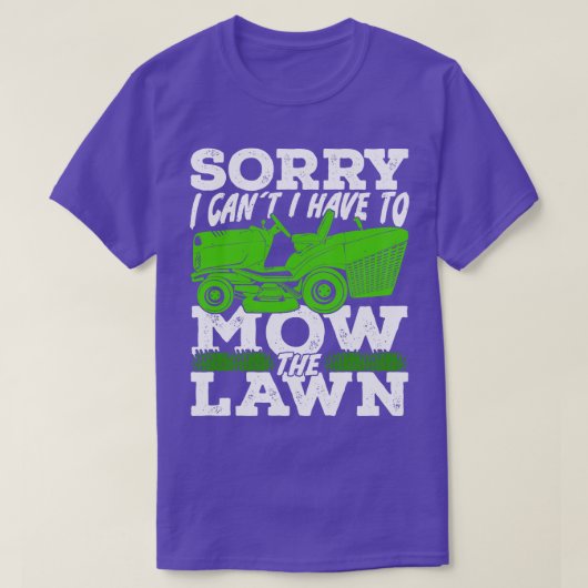 Funny Mowing Lawn Mower Gardener Gift T-shirt (Design voorkant)