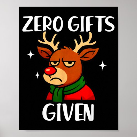 Funny Mpy Reindeer Christmas Meme Zero Given Poster (Voorkant)