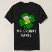Funny Mr Drunky Pants St Patricks Day Beer Lover C T-shirt (Design voorkant)
