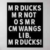 Funny Mr Ducks Phrase Retro Waterfowl Humor Outdoo Poster (Voorkant)