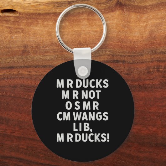 Funny Mr Ducks Phrase Retro Waterfowl Humor Outdoo Sleutelhanger (Voorkant)