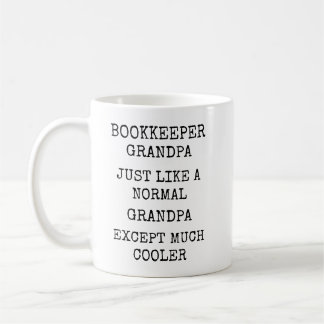 Funny Much Cooler Bookkeeper Grandpa Koffiemok