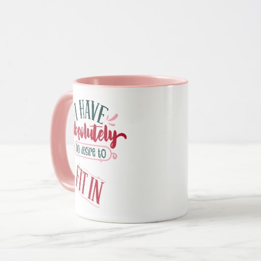 Funny Mug: "Ik heb absoluut geen zin om in te pass Mok (Voorkant links)