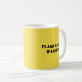 Funny Mug leest "FLASH FLOOD WARNING" Koffiemok (Voorkant rechts)