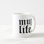 Funny Mug Life Coffee of Tea Mok (Voorkant rechts)