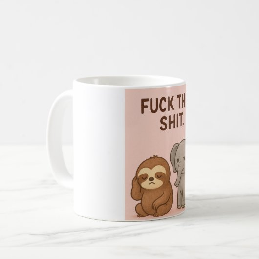 Funny mug quotes koffiemok (Voorkant links)