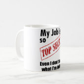Funny Mug Top Secret Job Kantoor Gift Koffiemok (Voorkant links)