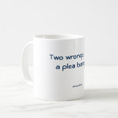 Funny mug: Twee fouten maken een pleidooi Koffiemok (Voorkant links)