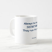 Funny mug: Wees altijd aardig tegen de secretariss Koffiemok (Voorkant links)