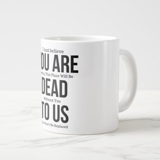 Funny mugs voor collega's grote koffiekop (Voorkant rechts)