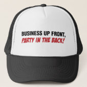 Funny Mullet Qoute, Business and Party Trucker Pet (Voorkant)