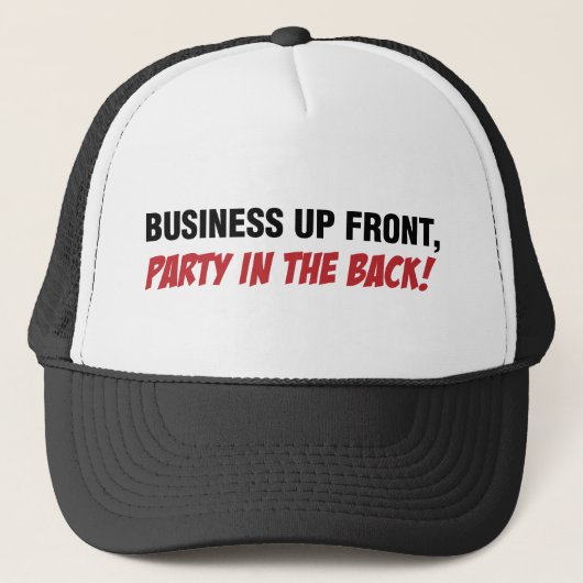 Funny Mullet Qoute, Business and Party Trucker Pet (Voorkant)