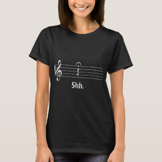 Funny Music Lover Musician Shh Quarter Rest and Fe T-shirt