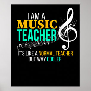 Funny Music Teacher Music Teacher Cool Teacher Poster