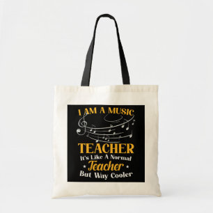 Funny Music Teacher Music Teacher Cool Teacher  Tote Bag