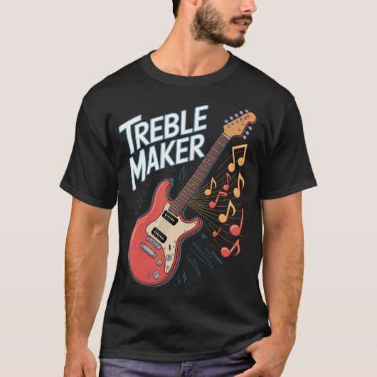 Funny Music Treble Maker Guitar T-shirt (Voorkant)