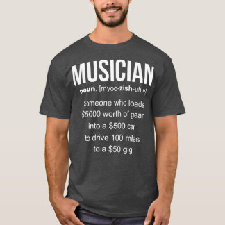 Funny Musician Definition Gift T-shirt
