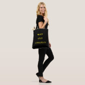 Funny "Must Stay Conscious" Reminder Tote Bag (Op model)