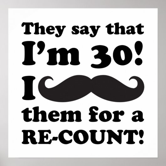 Funny Mustache 30th Birthday Poster (Voorkant)